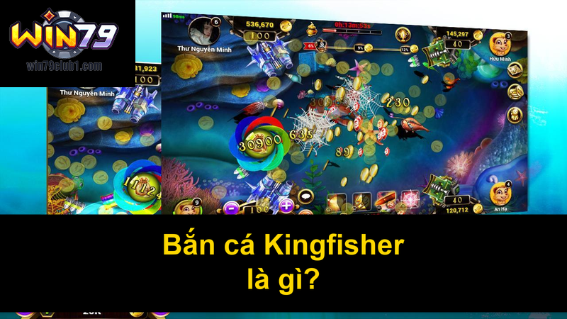 Bắn cá Kingfisher là gì