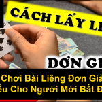 Cách Chơi Bài Liêng Đơn Giản Dễ Hiểu Cho Người Mới Bắt Đầu