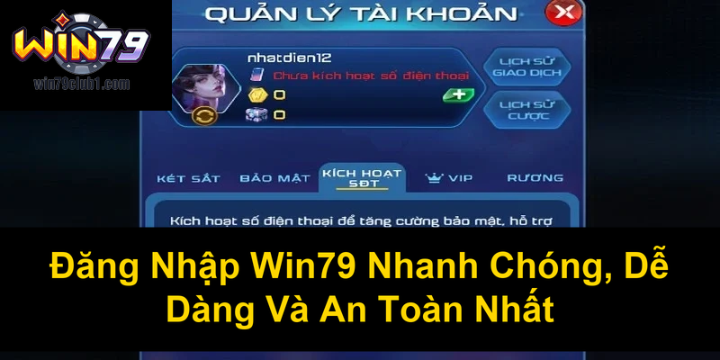 Đăng Nhập Win79 Nhanh Chóng Dễ Dàng Và An Toàn Nhất