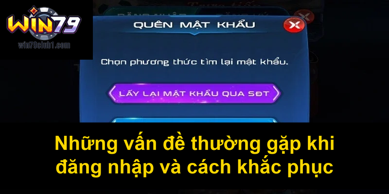 Những vấn đề thường gặp khi đăng nhập và cách khắc phục