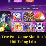 Nổ Hũ Sấm Truyền – Game Slot Hot Nhất Với Cơ Hội Trúng Lớn